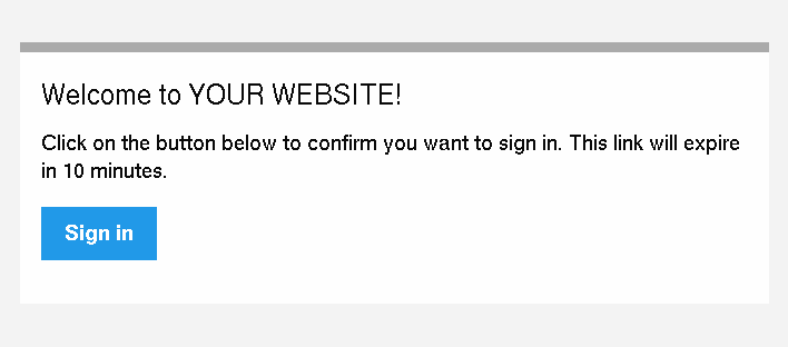 A default Symfony e-mail containing the text "Click on the button below to confirm you want to sign in" and the button with the login link.
