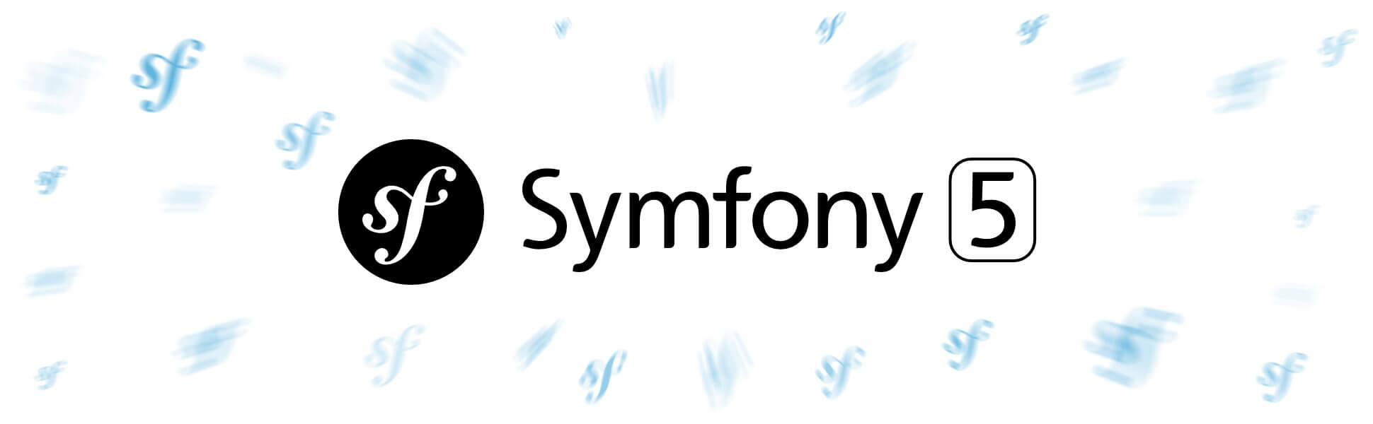 Symfony 5, a high-performance PHP framework and a set of components.