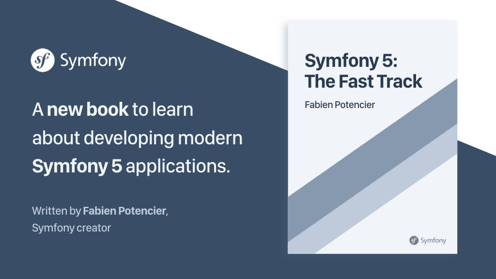 Kickstarter project for the book titled Symfony 5: The Fast Track